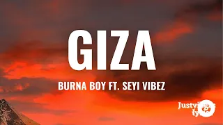 Giza - Burna Boy (Lyrics) FT. Seyi Vibez