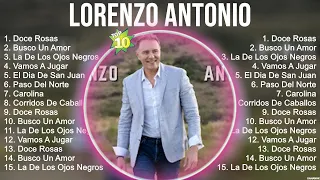 Lorenzo Antonio Grandes éxitos Mix 2023 ~ Las Mejores Canciones 2023