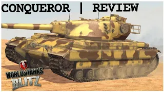 Conqueror | Review | How to play | WOTB ⚡ WOTBLITZ