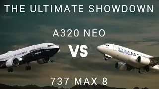 The Ultimate Showdown: A320neo vs. 737 Max 8