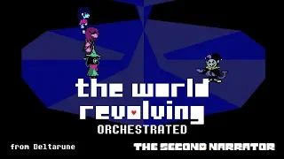 DELTARUNE Orchestrated - THE WORLD REVOLVING