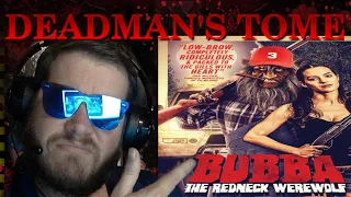 Bubba the Redneck Werewolf - Horror Movie Review