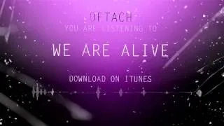 DETACH - WE ARE ALIVE  [OFFICIAL AUDIO]