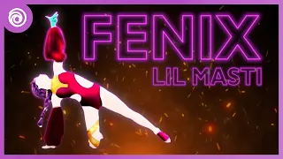 Fenix by Lil Masti - Just Dance 2024 Fanmade Mashup