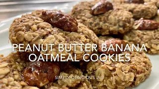 Peanut Butter Banana Oatmeal Cookies | No Flour | Gluten Free
