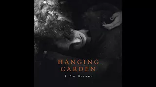 Hanging Garden - As Above, So Below