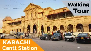 Cantt Station Karachi Walking Tour