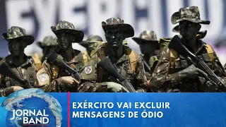 Exército decide excluir comentários de ódio nas redes sociais | Jornal da Band