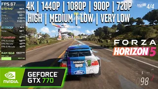 GTX 770 | Forza Horizon 5 - 4K, 1440p, 1080p, 900p, 720p - High, Medium, Low, Very Low