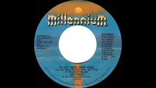 1981 HITS ARCHIVE: My Girl (Gone, Gone, Gone) - Chilliwack (stereo 45 single version)