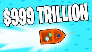 Earned $999,999,999,999 Catching Too Many Fish