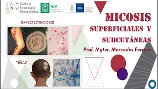 Micosis Superficiales y Subcutáneas