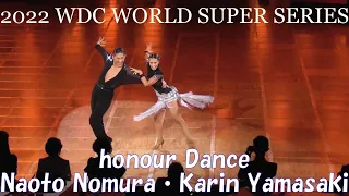2022 日本インター ラテンアメリカン  honour Dance  Naoto Nomura・Karin Yamasaki