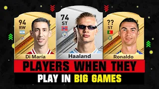 PLAYERS When They Play in BIG GAMES! 💀😲 ft. Haaland, Di Maria, Ronaldo…