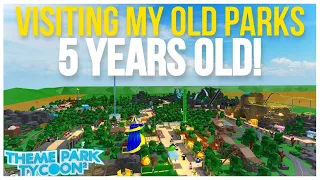 VISITING MY OLD THEME PARKS! | Theme Park Tycoon 2