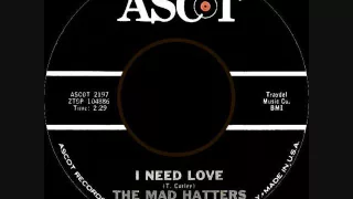 The Mad Hatters - I need love