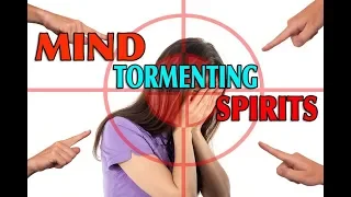 Prayer Against Mind Tormenting Spirits - Powerful Prayer Against Demonic Attacks In The Mind