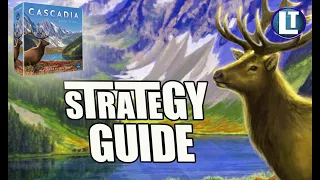 CASCADIA Strategy Guide / How To WIN At CASCADIA BOARD GAME / TOP 10 Tips