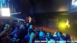 Don Omar Live @ La Boom 12.12.14 #2 "Cuentale"