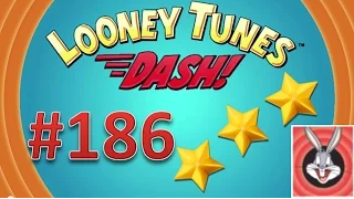 Looney Tunes Dash! level 186 - 3 stars - looney card. Episode 13.