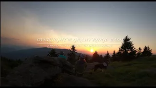 Overnight @ Grassy Ridge Bald   4K