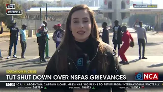 TUT shut down over NSFAS grievances