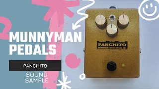 Munnymany Pedals - Panchito Sound Sample