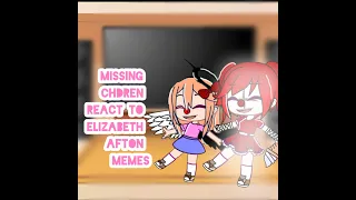 Missing children react to Elizabeth Afton memes|Short|Credits in video|Lazy|Missgoosegus