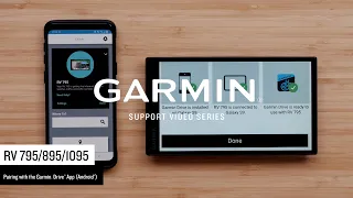 Support: Pairing an RV 795/895/1095 with the Garmin Drive™ App (Android™)