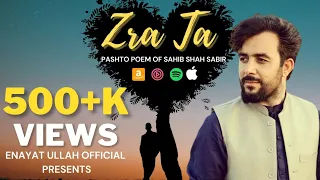 Zra Ta (Za da Halato Pa Daruno Zangam) by Enayat Ullah Official | Pashto New Songs 2022