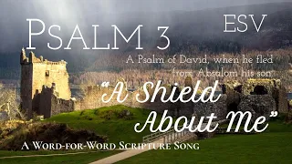 Psalm 3 ESV: A WORD-FOR-WORD Scripture Song