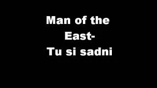 Man of the East-Tu si sadni