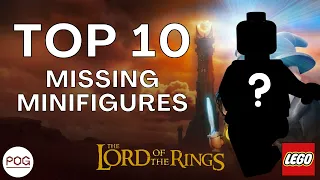 Top 10 Missing Lego Lord of the Rings Minifigures