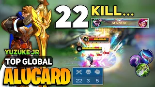 MANIAC + 22 KILL! Alucard Best Build 2022 [ Top Global Alucard Gameplay ] YUZUKE JR - MLBB