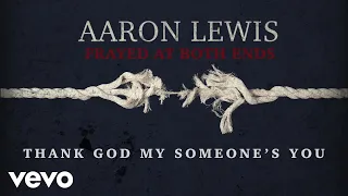 Aaron Lewis - Someone (Lyric Video)