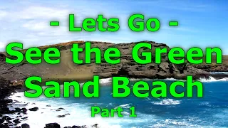 The drive out to Famous Green Sand Beach at South Point Hawaii - Papakolea