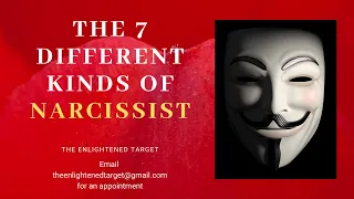 The 7 Different Types of Narcissists