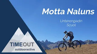 MTB Tour Motta Naluns Scuol Schweiz