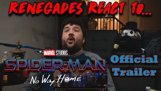 SPIDER-MAN: NO WAY HOME - Official Trailer | RENEGADES REACT TO