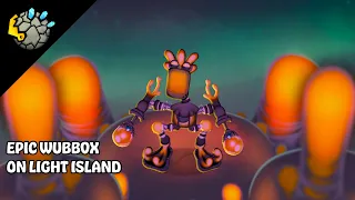 EPIC WUBBOX ON LIGHT ISLAND (remake) (animated)