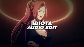 idiota - sofia reyes [edit audio]