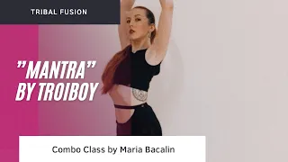 “Mantra” by Troyboi/ Tribal/ Fusion Bellydance Combo for Beginners/ FREE Dance Class