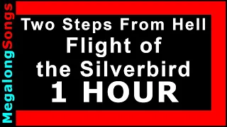 Two Steps From Hell - Flight of the Silverbird 🔴 [1 HOUR] ✔️