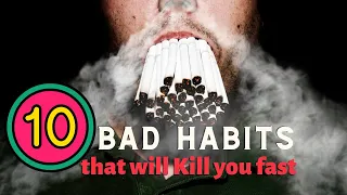 10 Bad Habits that will Kill You FAST II The Random Girl