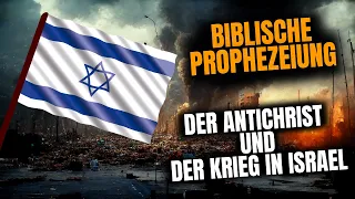 Die Biblische PROPHEZEIUNG Über ISRAEL Erfüllt Sich Vor Unseren Augen! KRIEG IN ISRAEL.