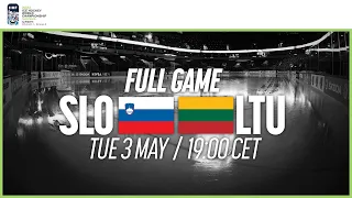 Full Game | Slovenia vs. Lithuania | 2022 IIHF Ice Hockey World Championship | Division I Group A