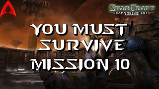 StarCraft Custom Campaign || You must survive Mission 10 River of Light