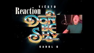 Tiesto Karol G Don't Be Shy REACTION