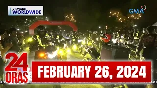 24 Oras Express: February 26, 2024 [HD]