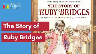 The Story of Ruby Bridges | Read Aloud Storytime with Jeri Robinson